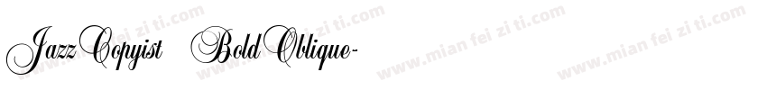 JazzCopyist BoldOblique字体转换
